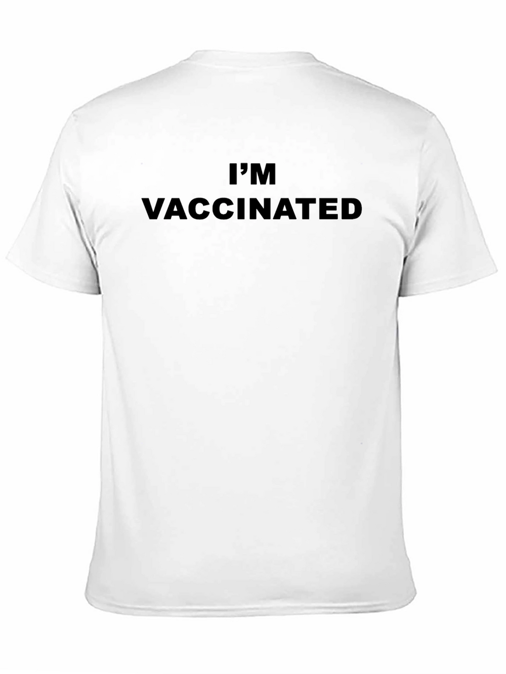 Im Vaccinated T-Shirt - Statement Tee