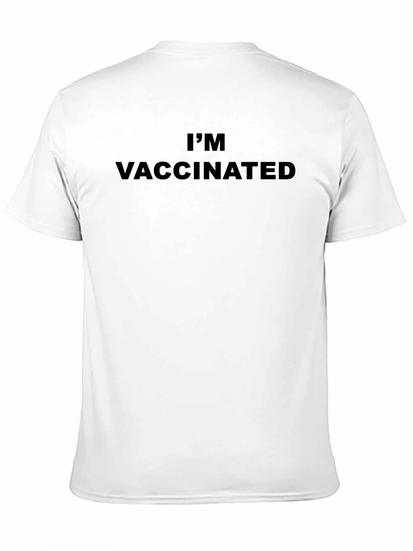 Im Vaccinated T-Shirt - Statement Tee