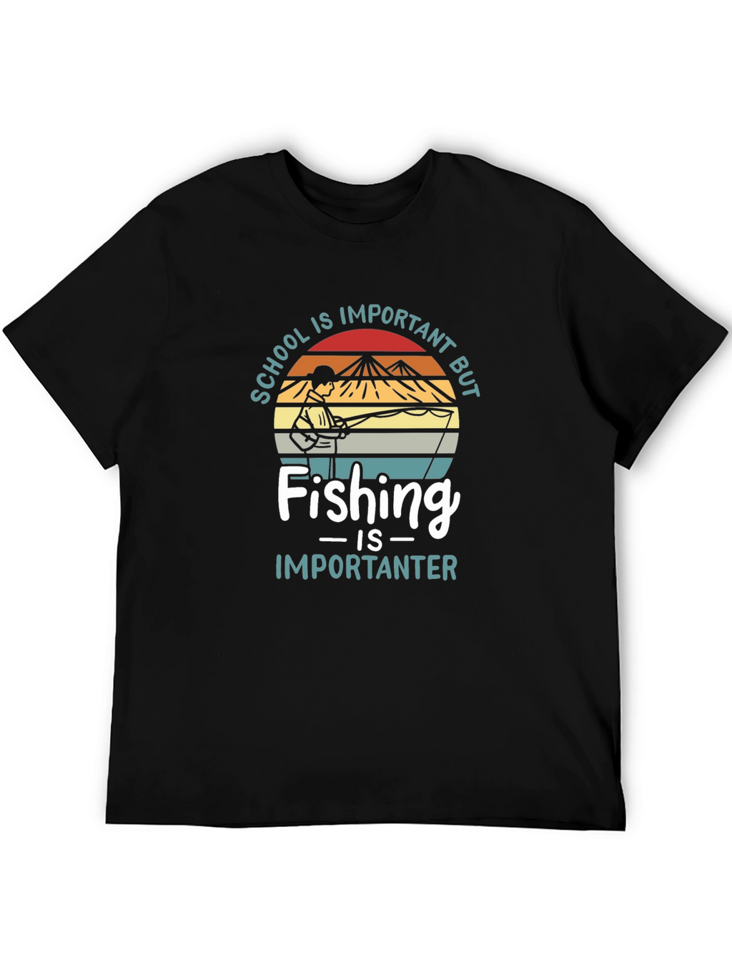 Fishing is Importanter T-Shirt
