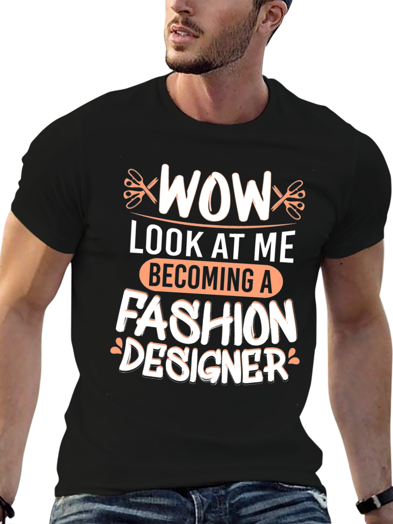 Wow Becoming A Fashion Designer T-Shirt