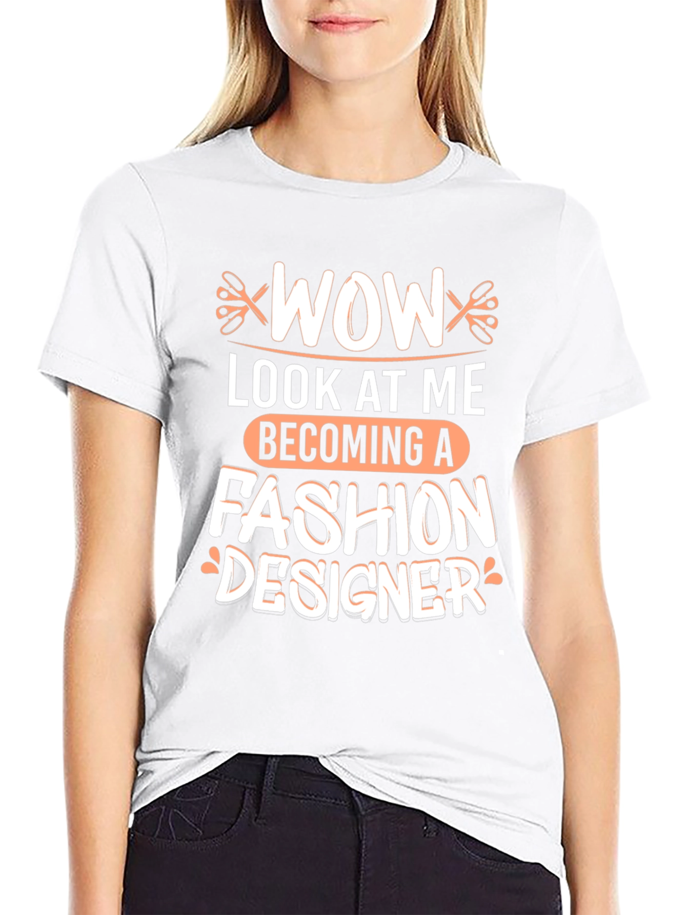 Wow Becoming A Fashion Designer T-Shirt