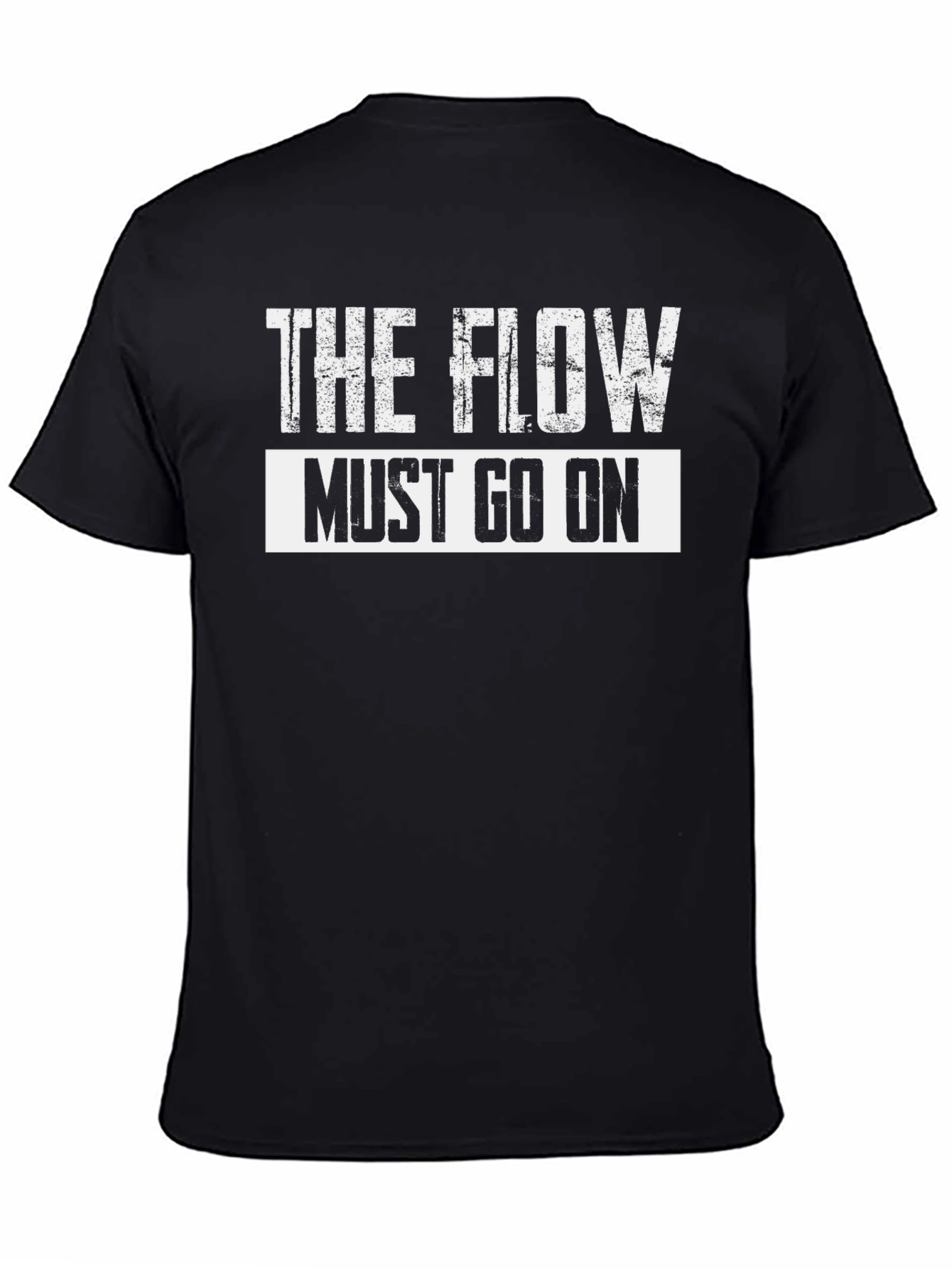 The Flow Must Go On Graphic T-Shirt