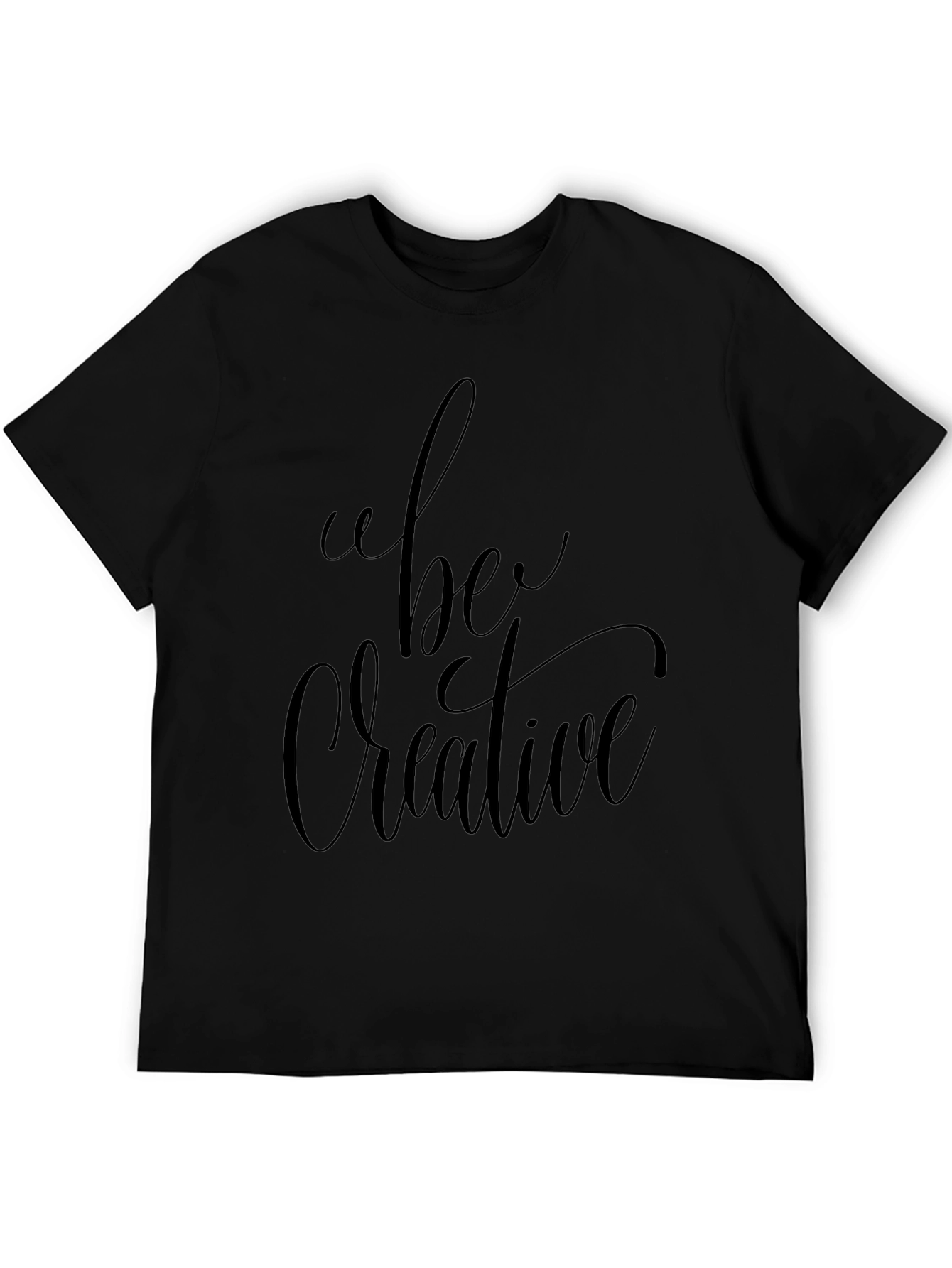Be Creative Black T-Shirt