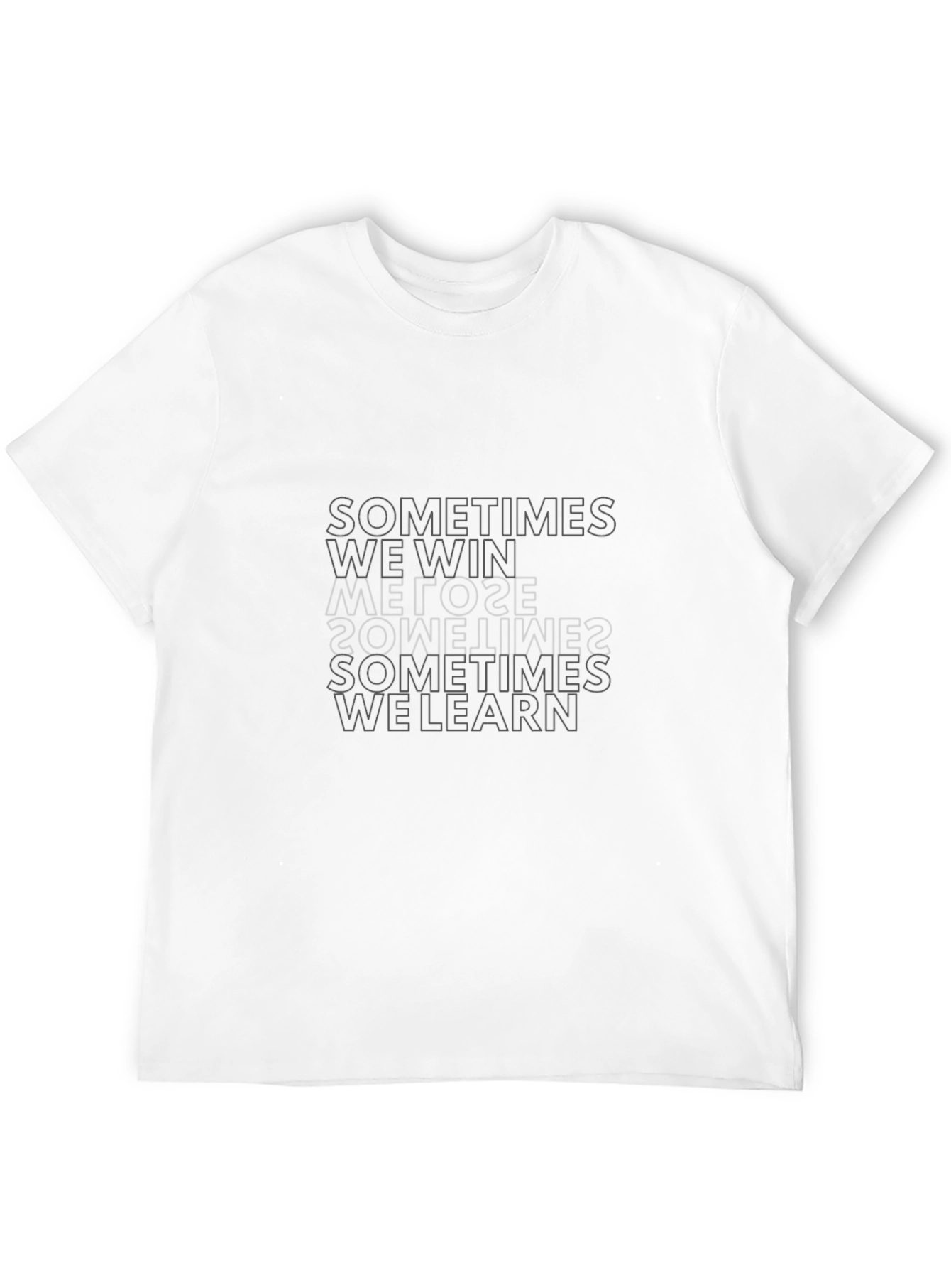 Sometimes We Win Graphic Tee - Black Casual Shirt