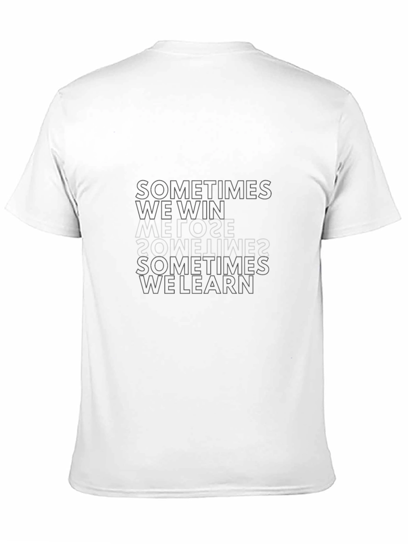 Sometimes We Win Graphic Tee - Black Casual Shirt