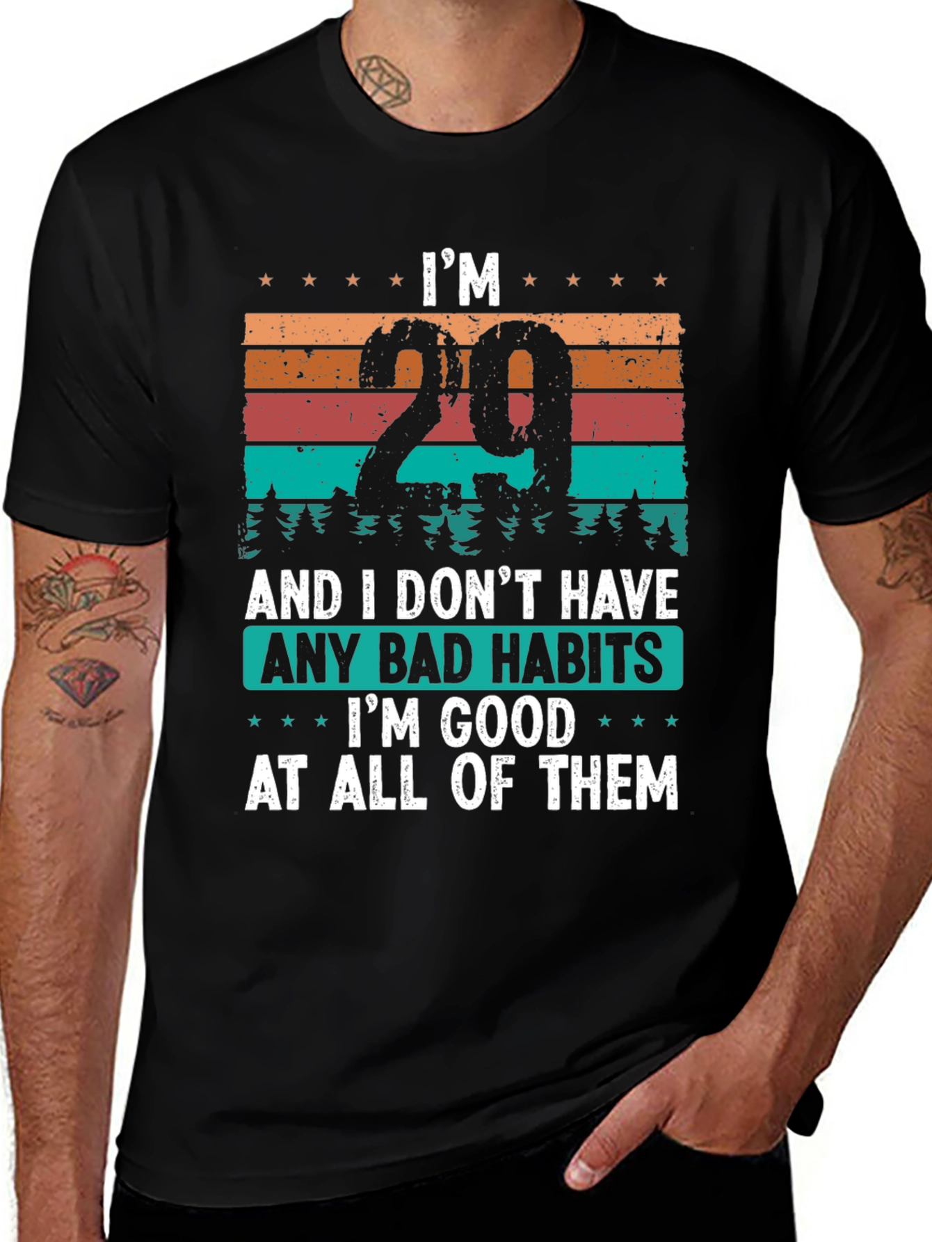 Im 29 Good At All Bad Habits T-Shirt