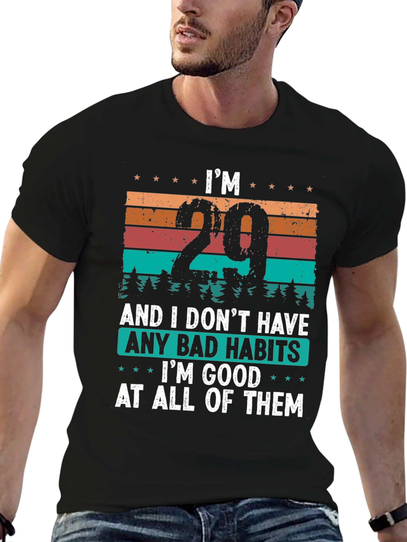 Im 29 Good At All Bad Habits T-Shirt