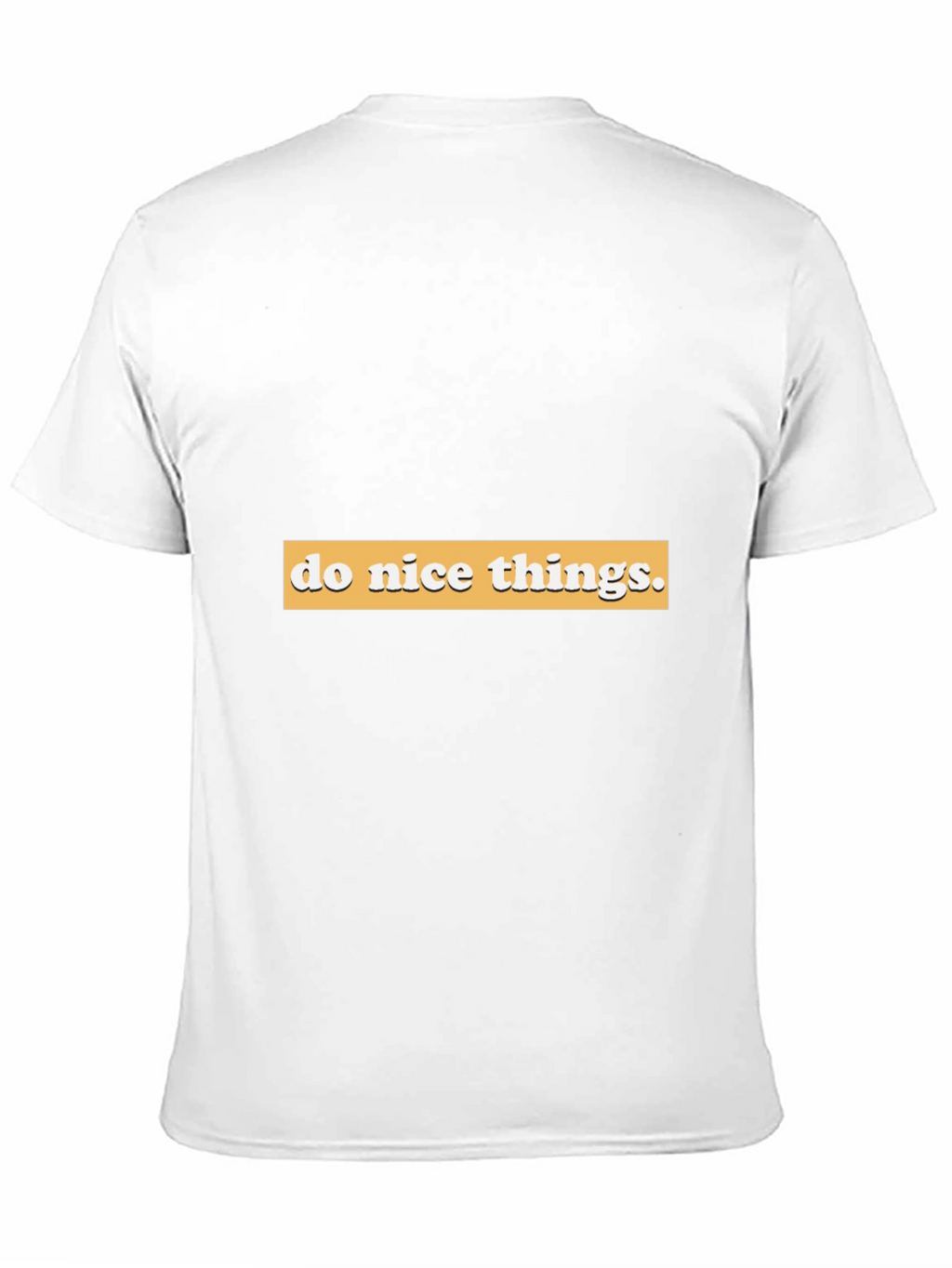 Do Nice Things Graphic Tee