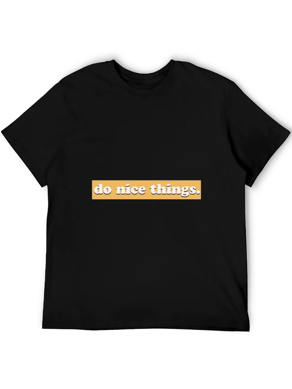 Do Nice Things Graphic Tee