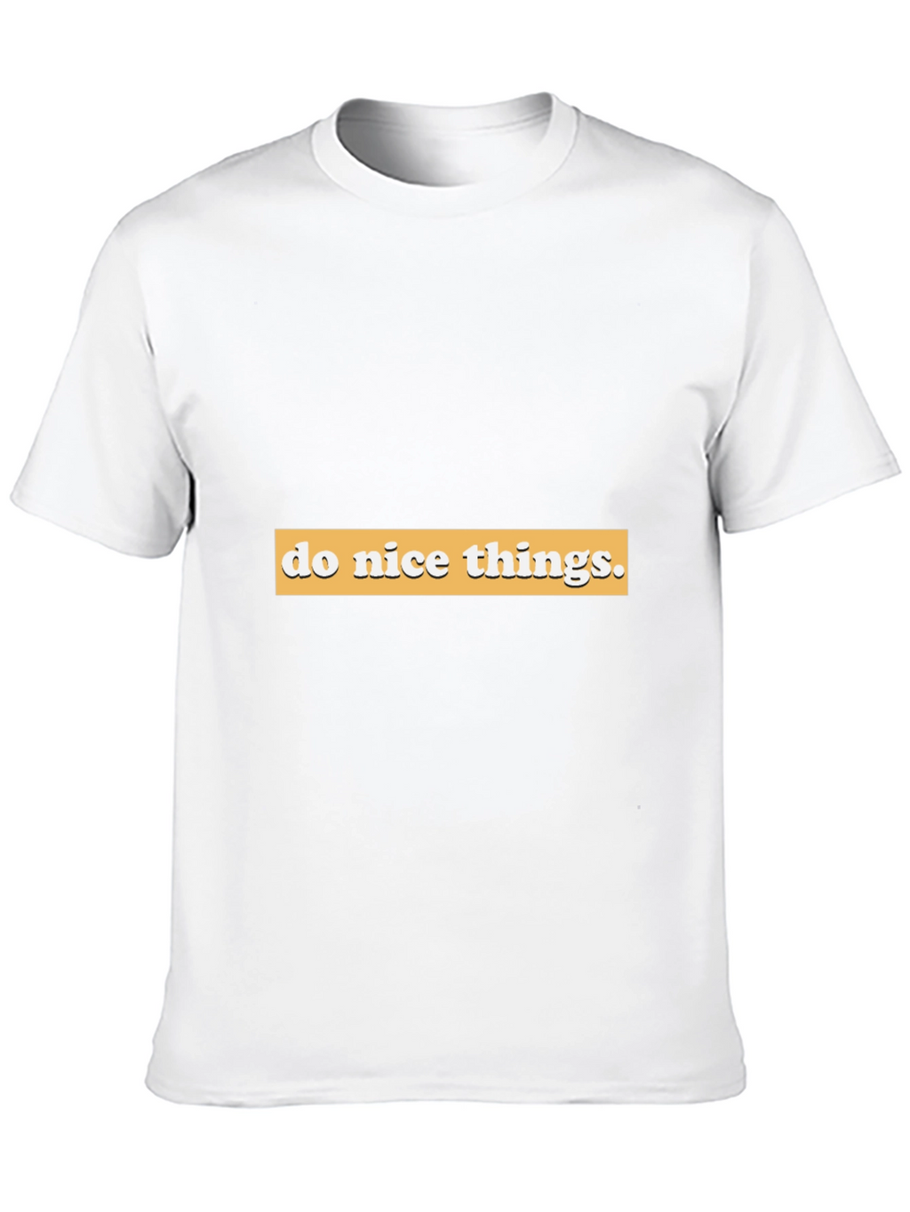 Do Nice Things Graphic Tee