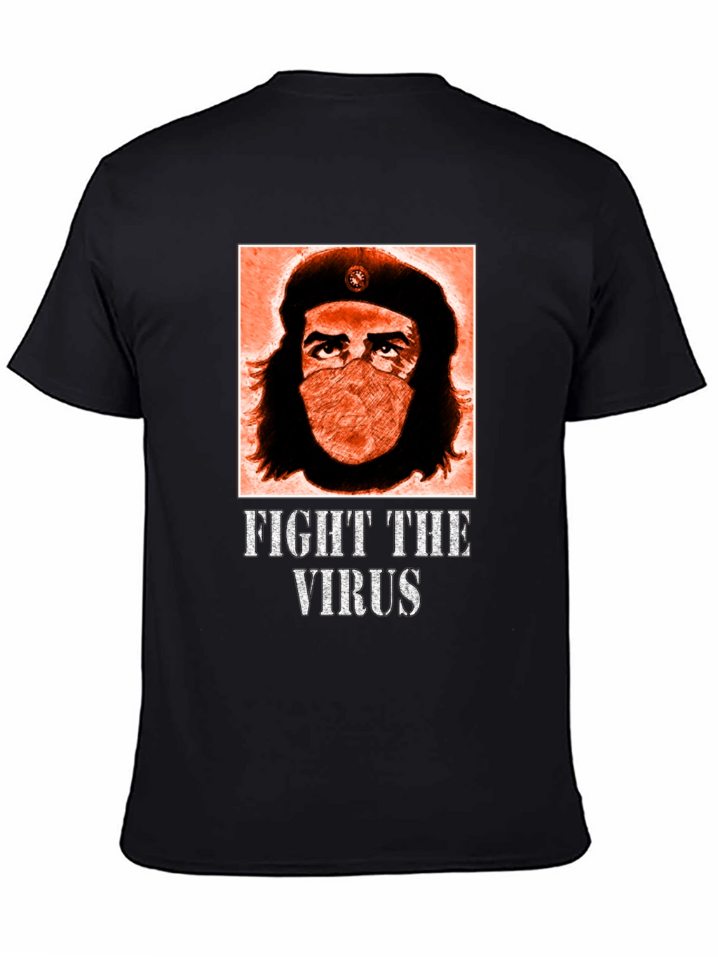 Fight the Virus T-Shirt: Guevara Masked