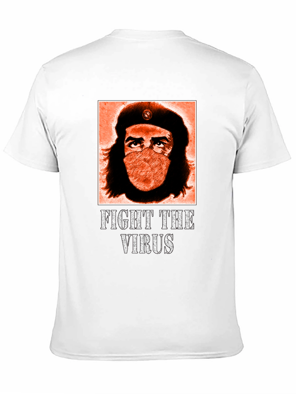 Fight the Virus T-Shirt: Guevara Masked