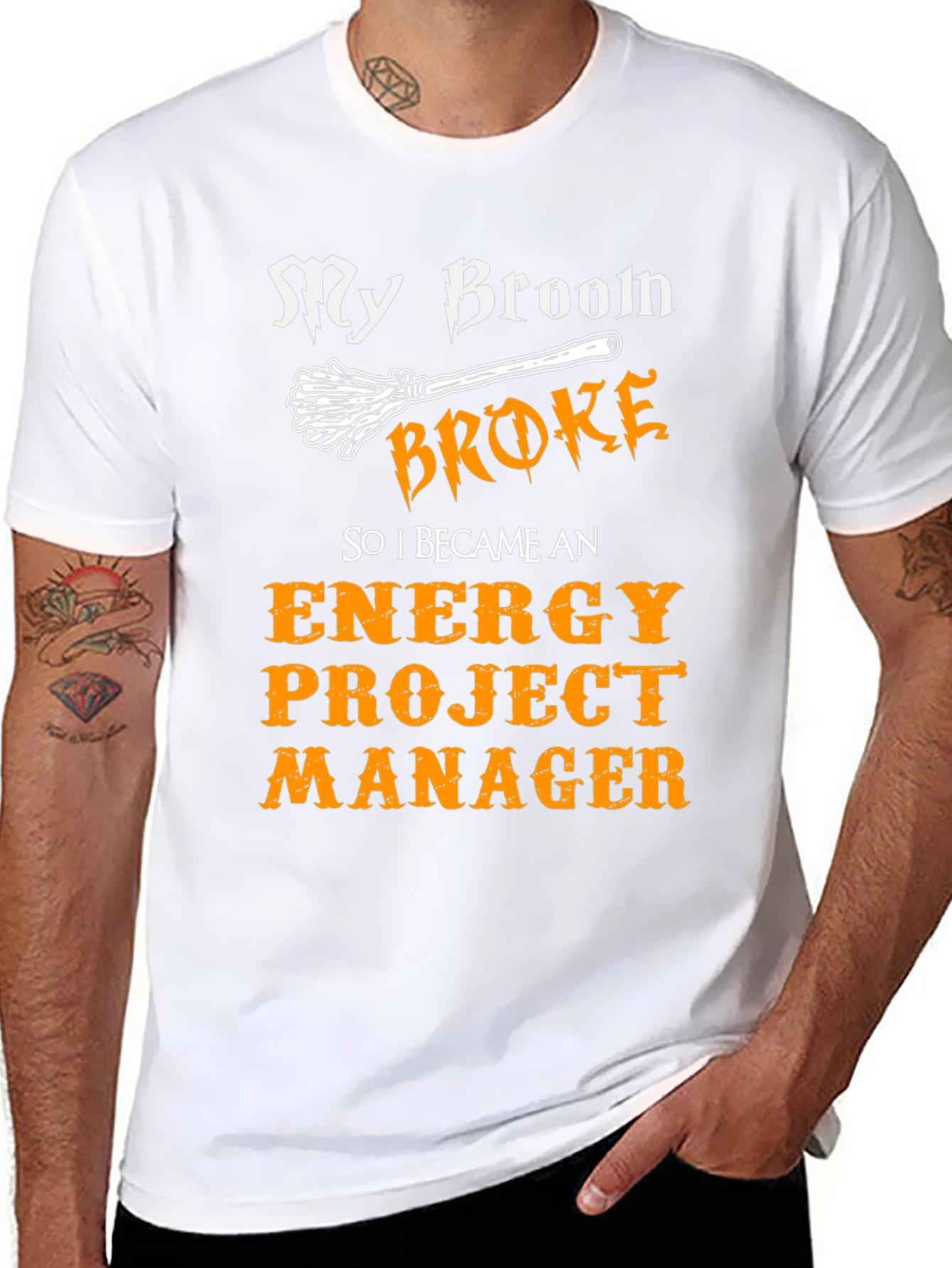 Funny Energy Project Manager T-Shirt - My Broom Broke