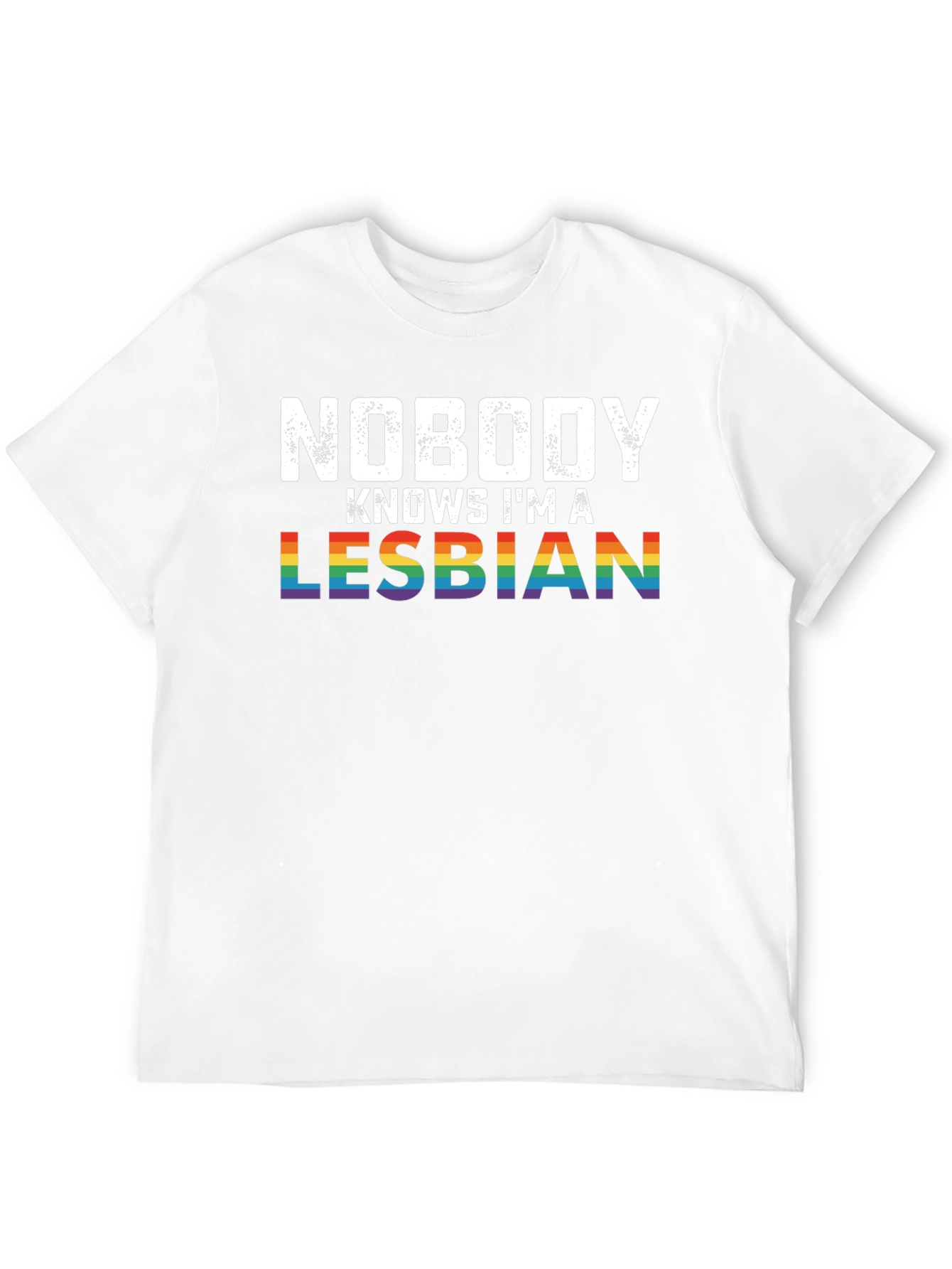 Nobody Knows Im a Lesbian Pride T-Shirt