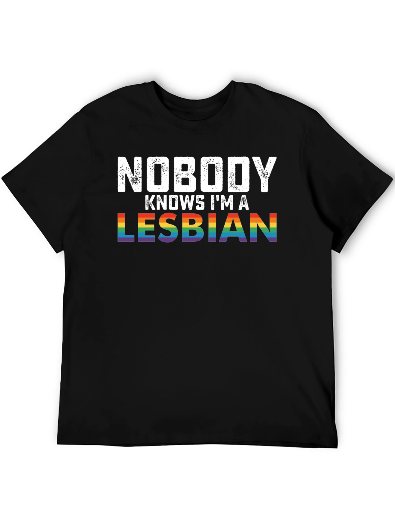 Nobody Knows Im a Lesbian Pride T-Shirt