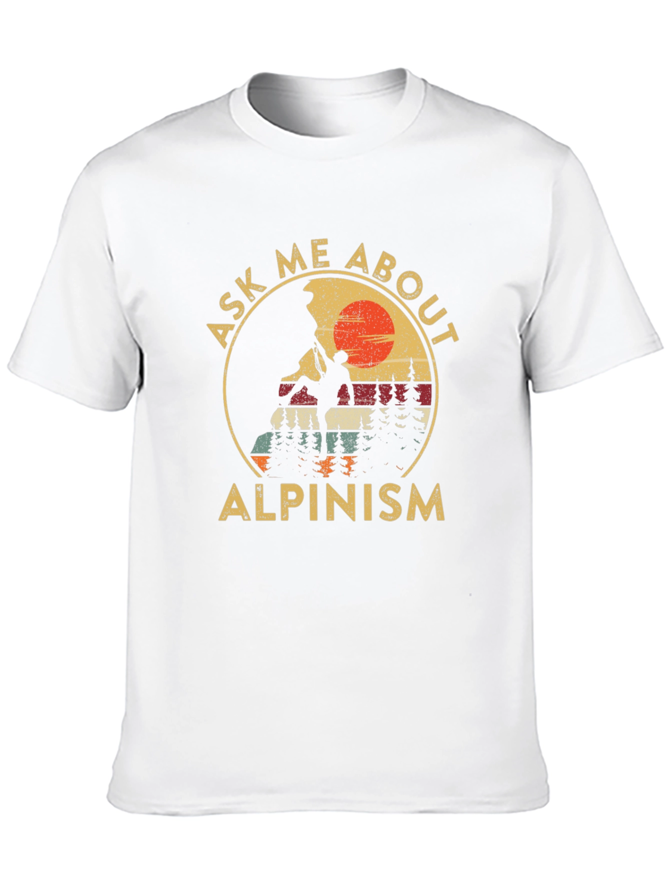 Alpinism Graphic Tee: Ask Me About Climbing!