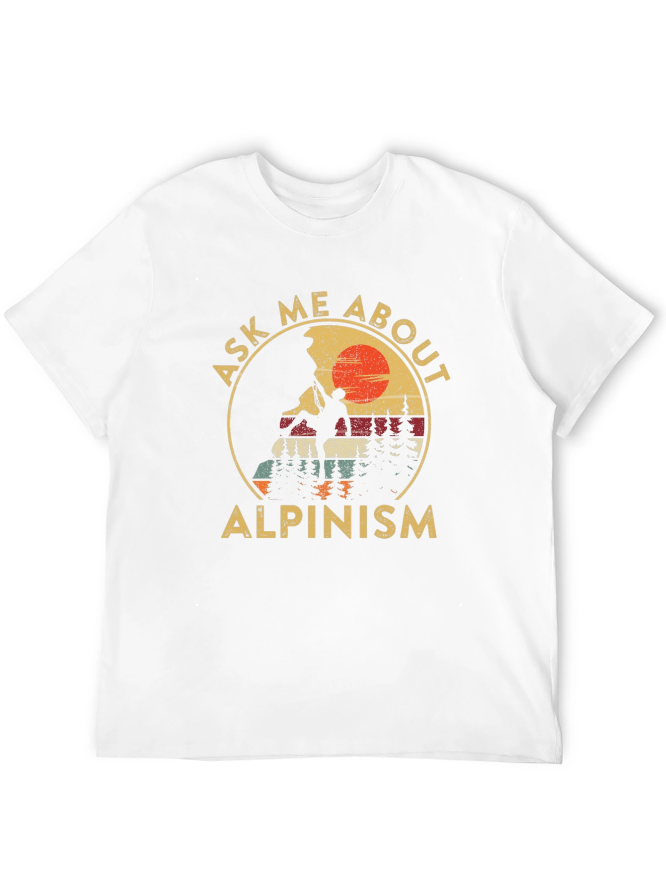Alpinism Graphic Tee: Ask Me About Climbing!