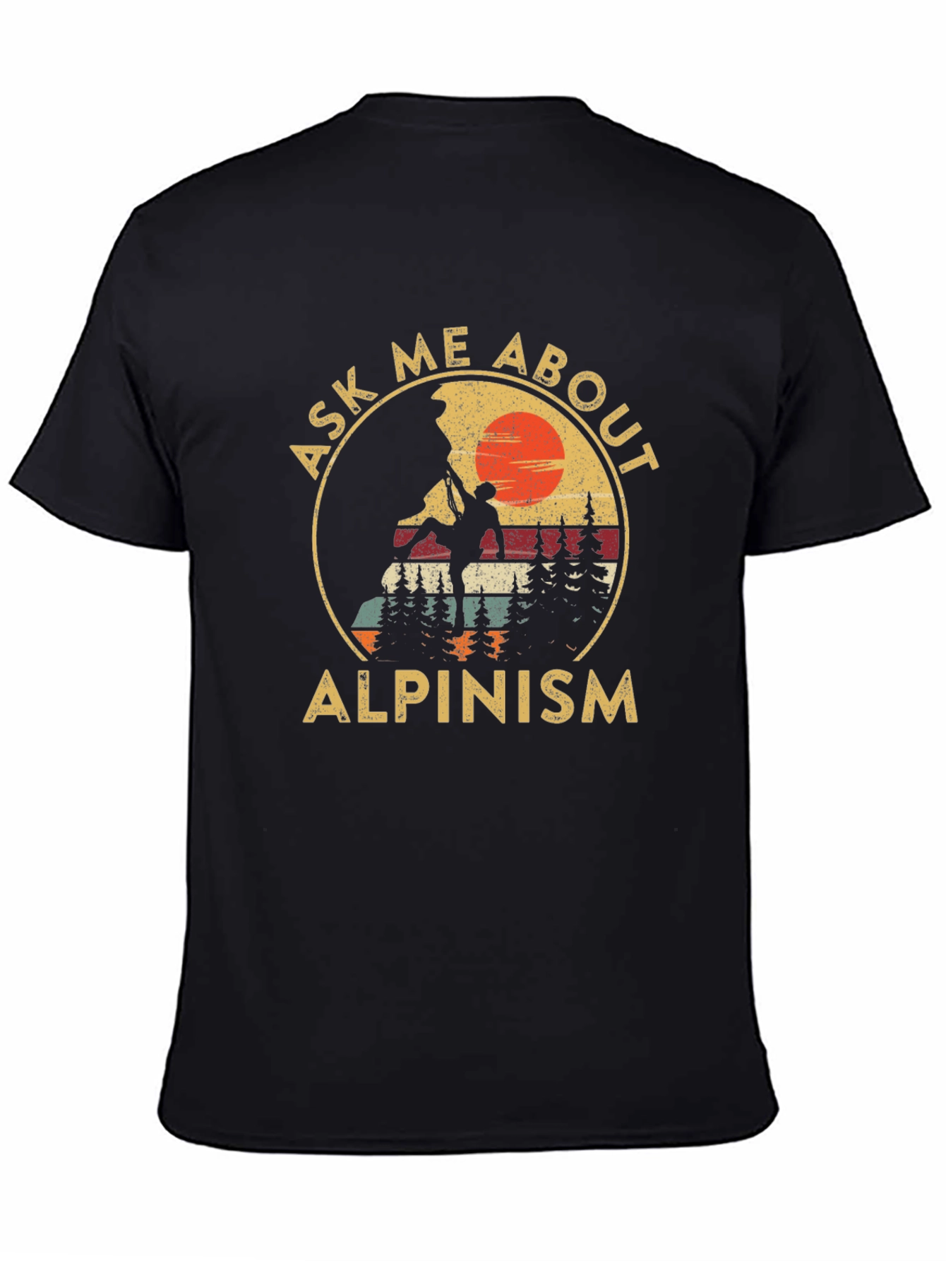 Alpinism Graphic Tee: Ask Me About Climbing!