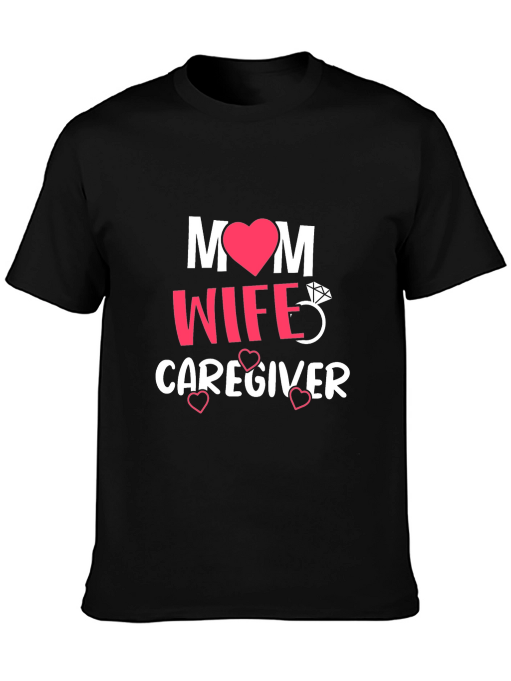 Mom Wife Caregiver Graphic Tee - Black T-Shirt