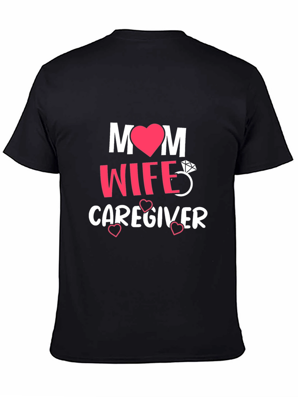 Mom Wife Caregiver Graphic Tee - Black T-Shirt