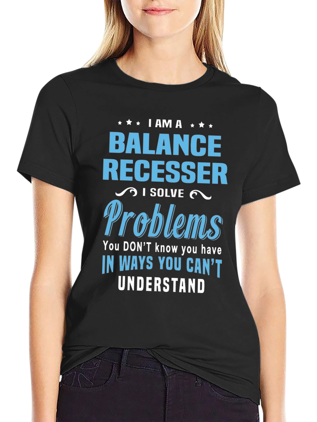 Balance Recesser T-Shirt - I Solve Problems