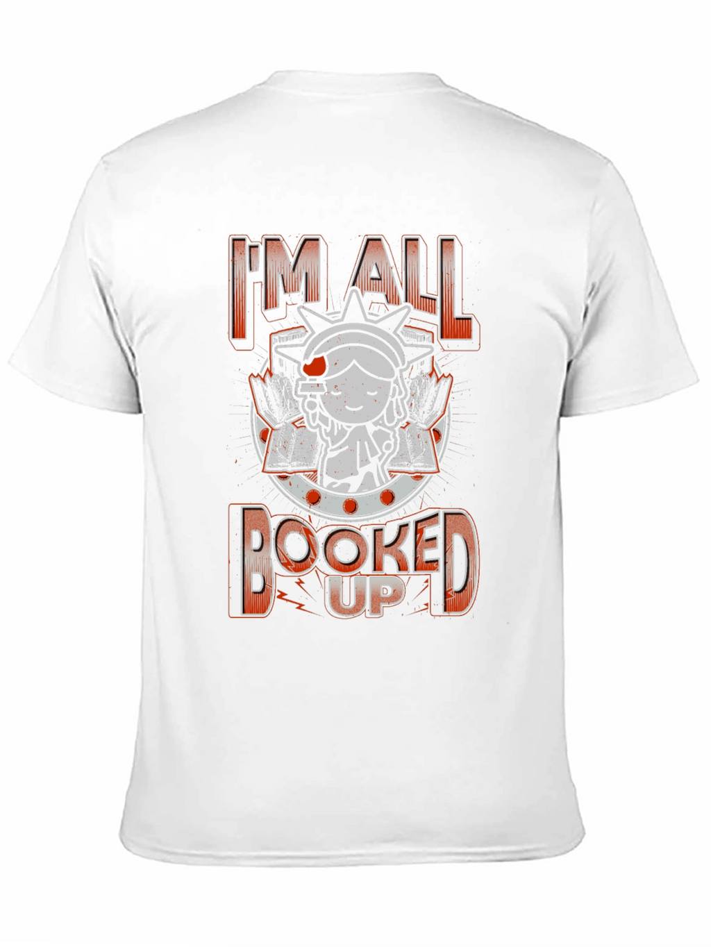 Im All Booked Up T-Shirt - Book Lover Tee