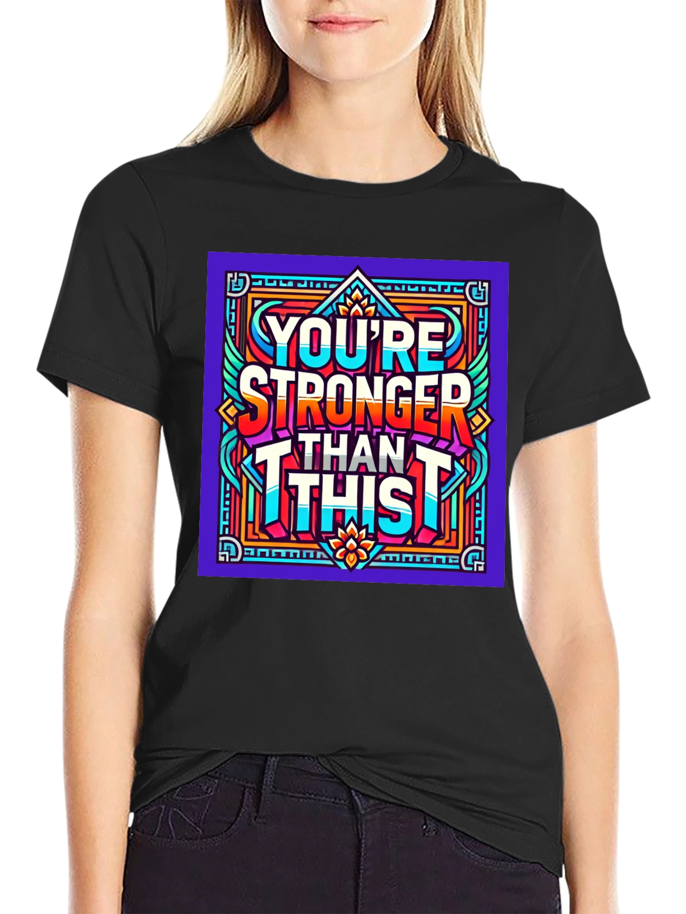 Youre Stronger Than This Graphic Tee