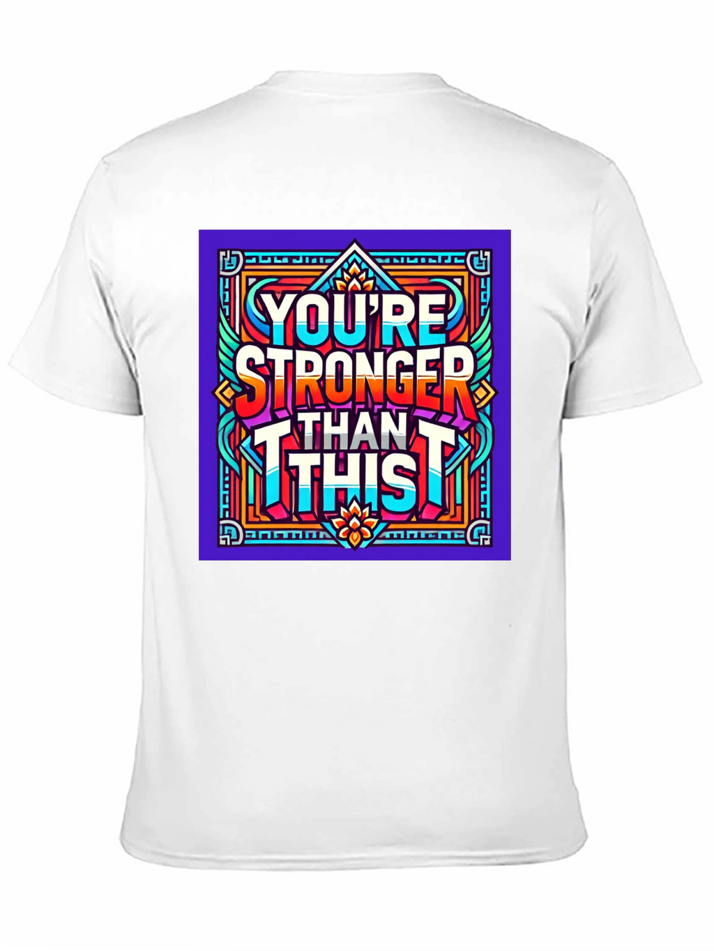 Youre Stronger Than This Graphic Tee
