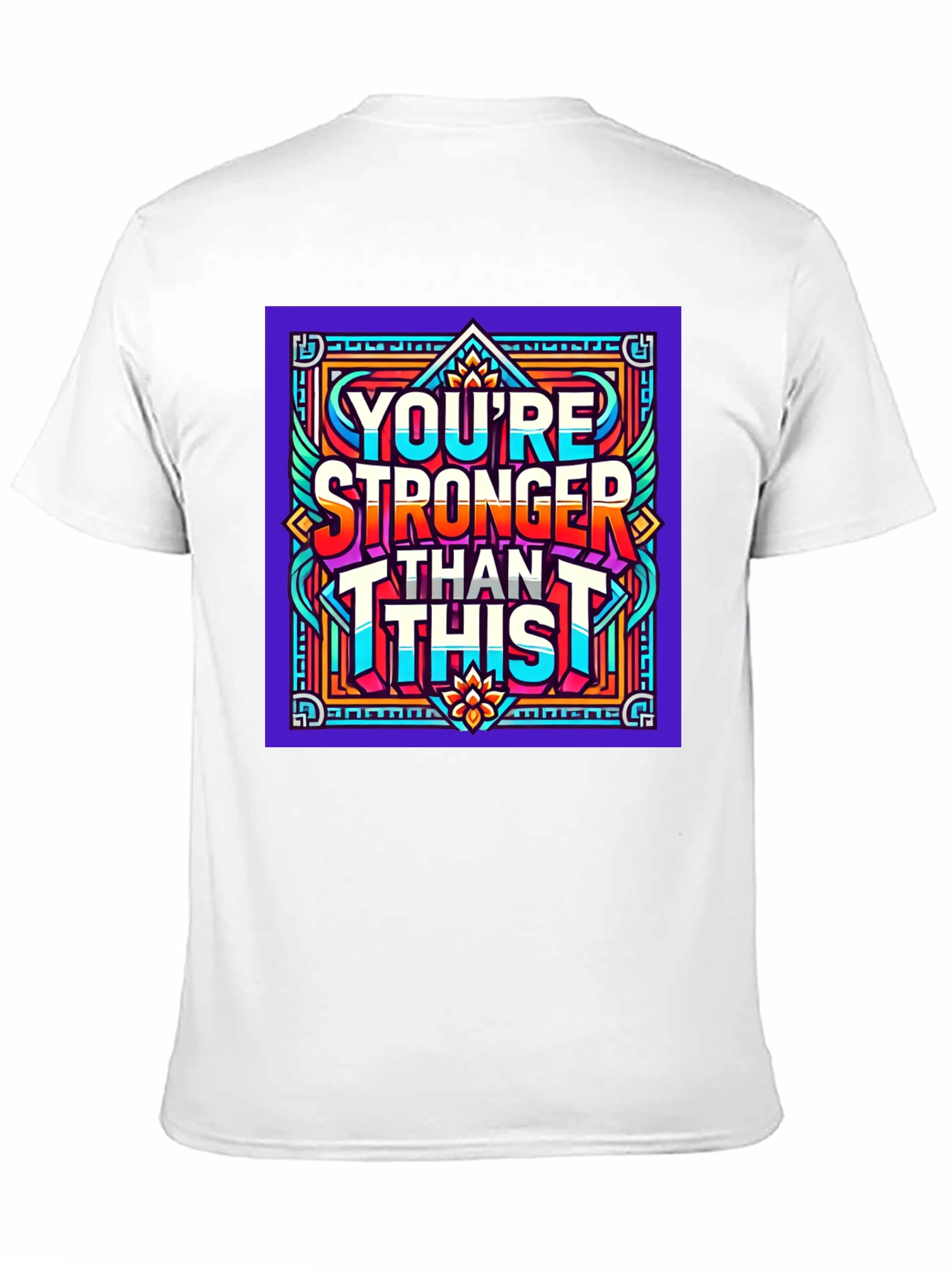 Youre Stronger Than This Graphic Tee