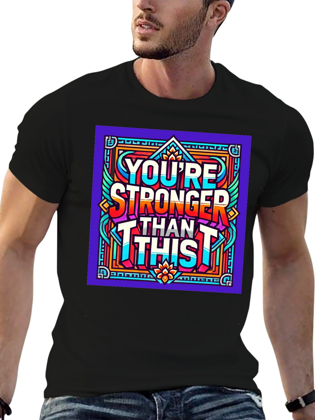 Youre Stronger Than This Graphic Tee