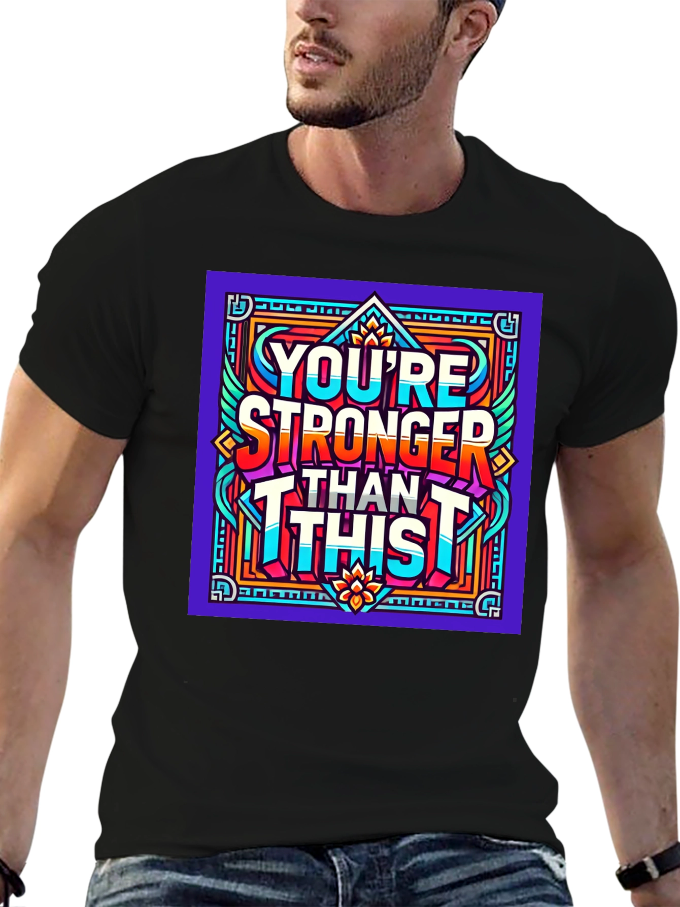 Youre Stronger Than This Graphic Tee