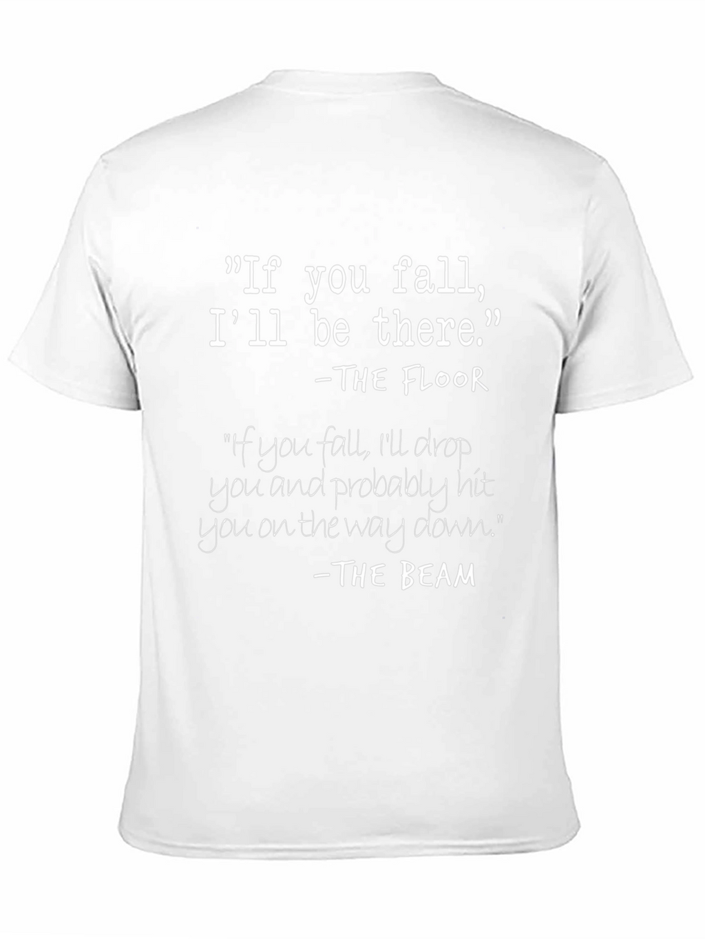 Humorous If You Fall T-Shirt