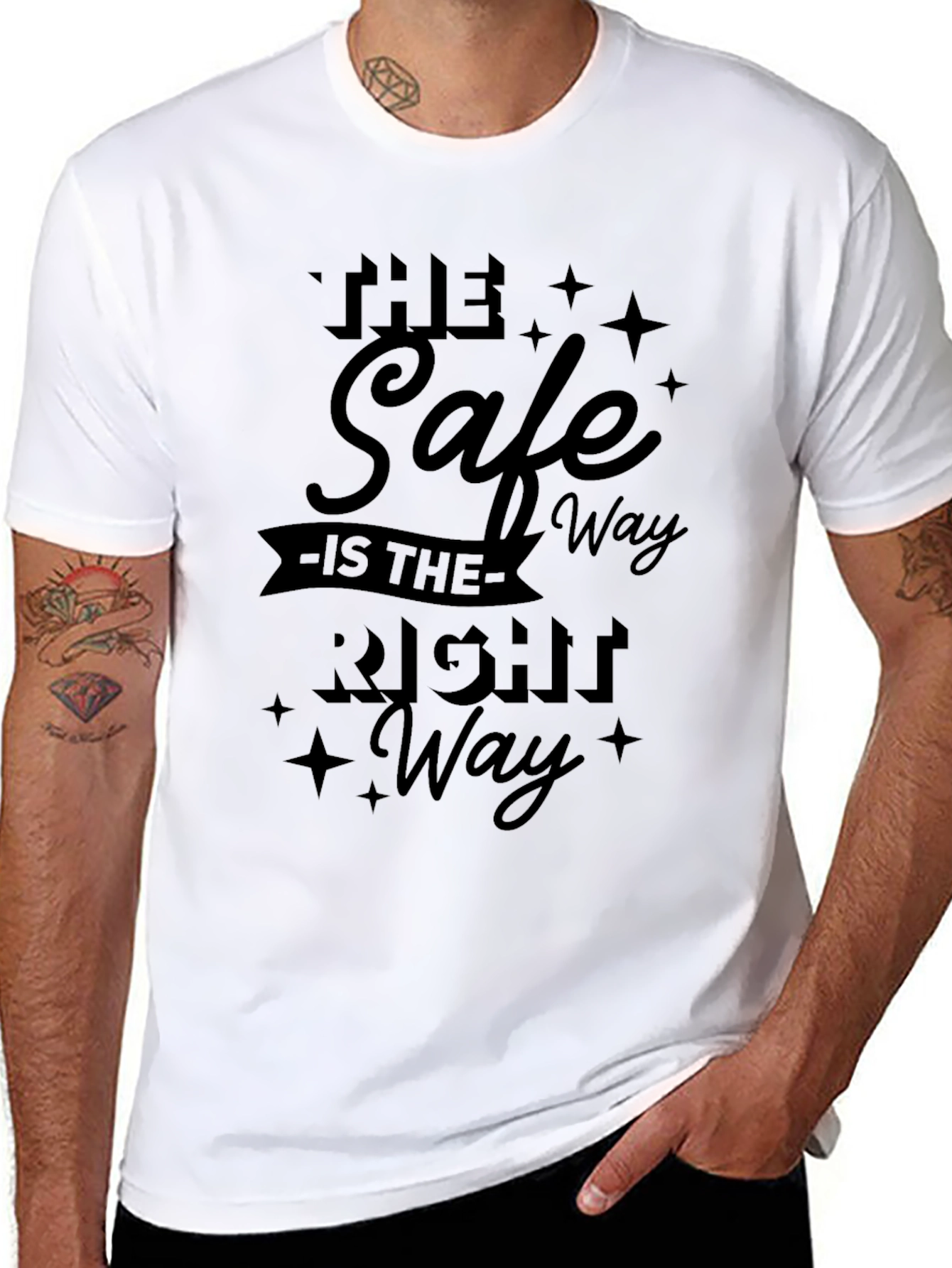 The Safe Way Is The Right Way Graphic T-Shirt