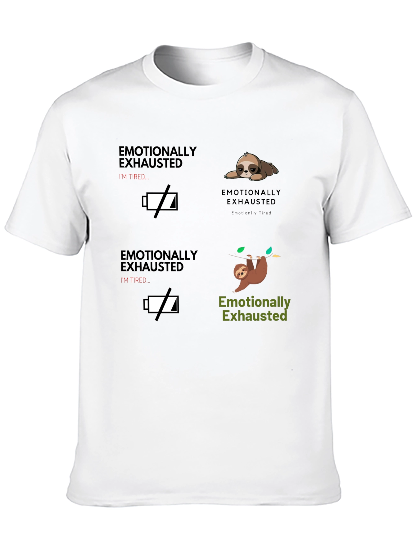 Emotionally Exhausted Sloth Graphic T-Shirt
