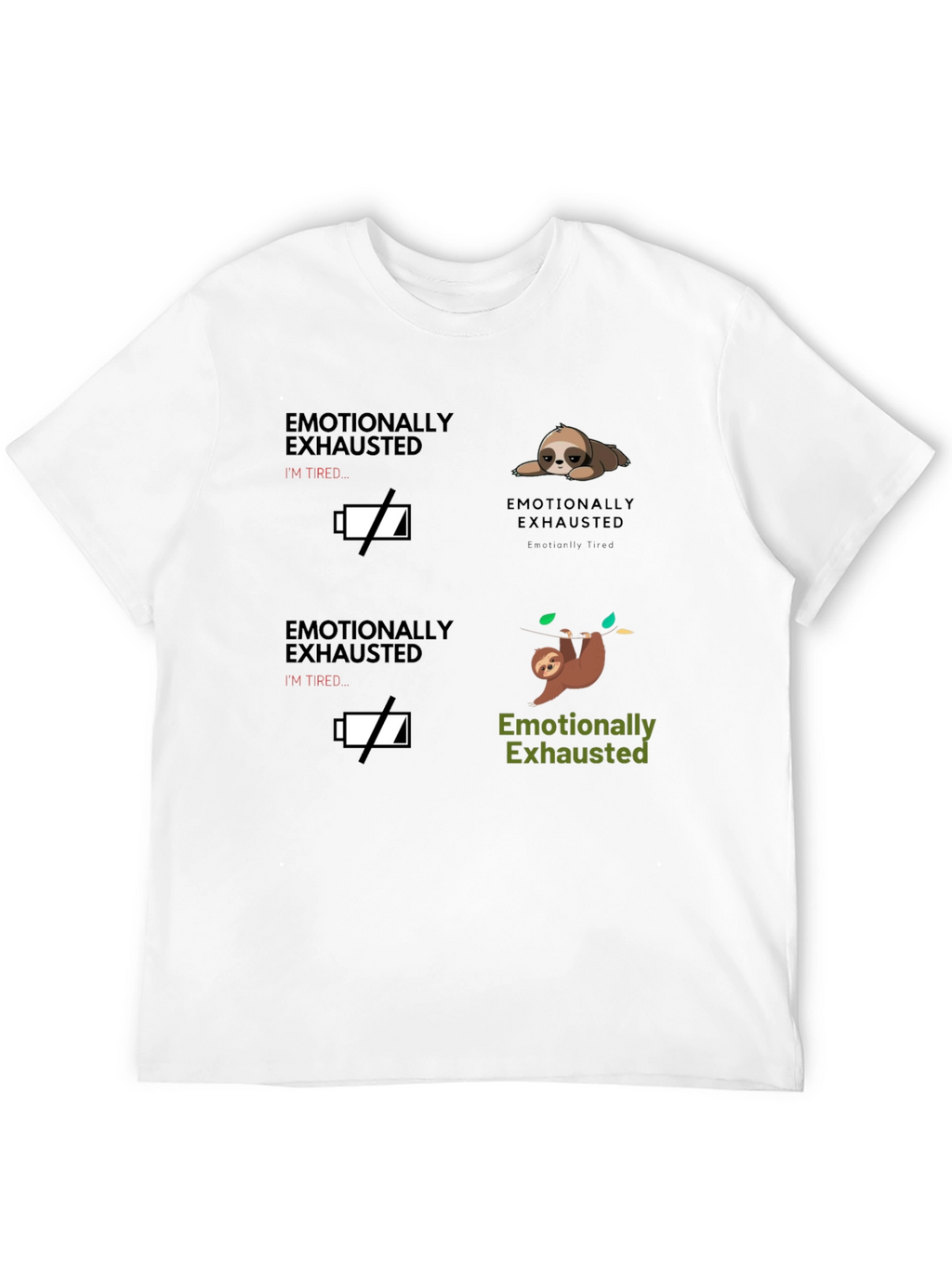 Emotionally Exhausted Sloth Graphic T-Shirt