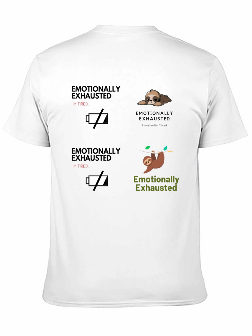 Emotionally Exhausted Sloth Graphic T-Shirt