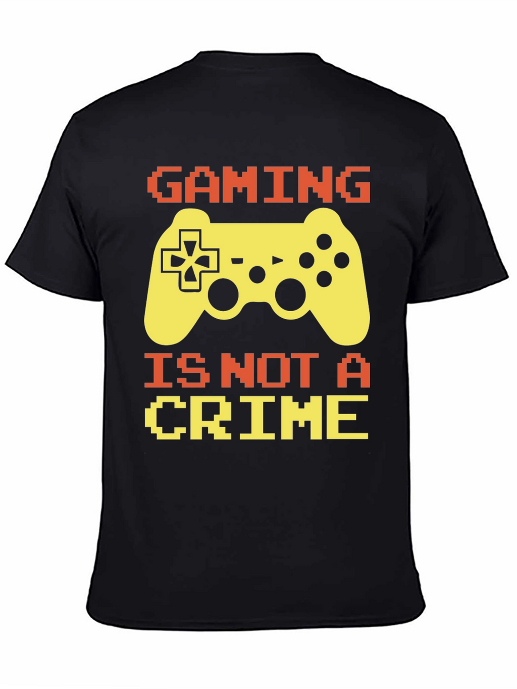 Gaming is Not A Crime T-Shirt - Gamer Tee
