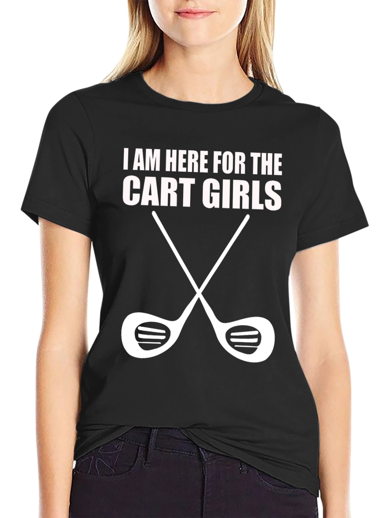 I Am Here For The Cart Girls Golf T-Shirt