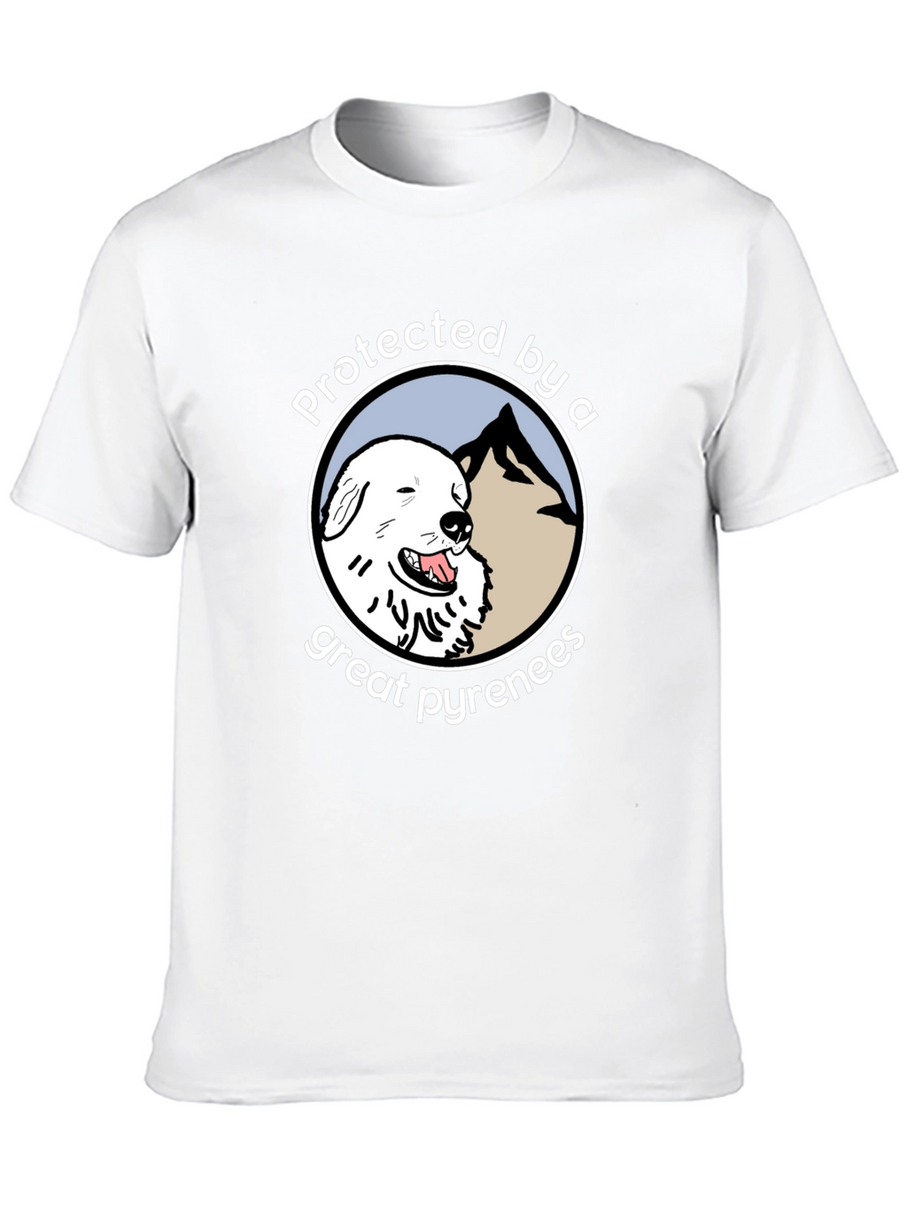 Protected by a Great Pyrenees T-Shirt