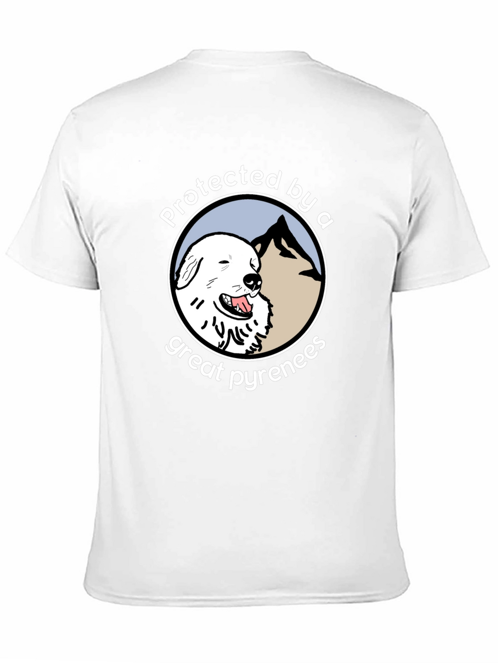 Protected by a Great Pyrenees T-Shirt