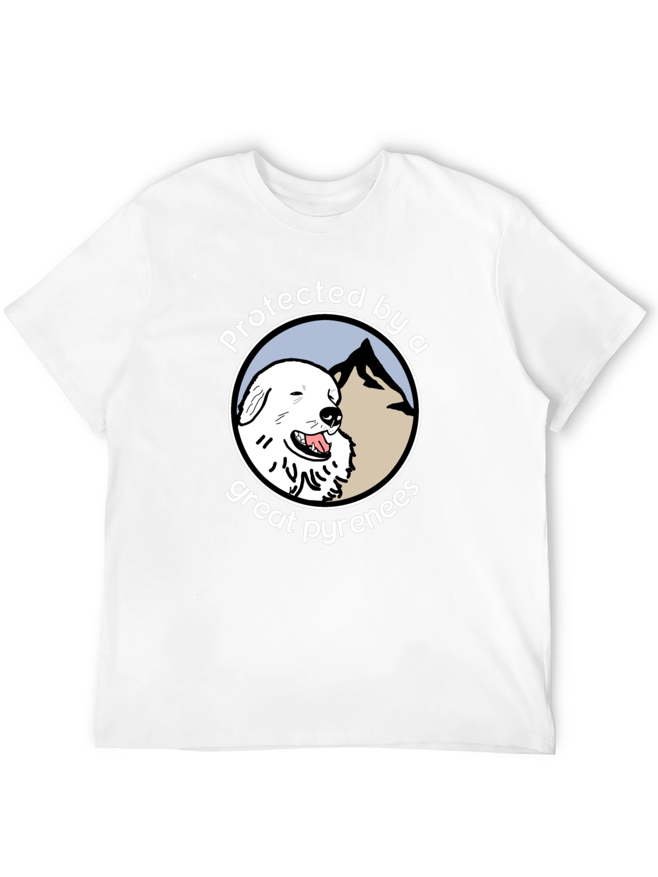 Protected by a Great Pyrenees T-Shirt