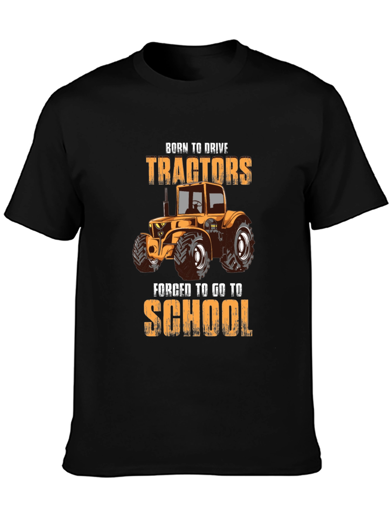 Born to Drive Tractors Forged for School T-Shirt
