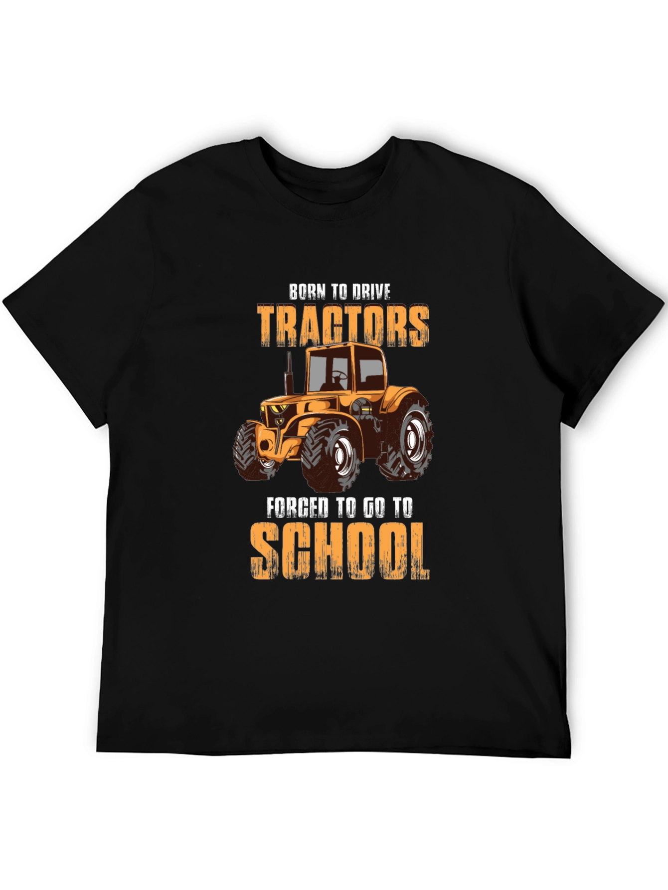 Born to Drive Tractors Forged for School T-Shirt