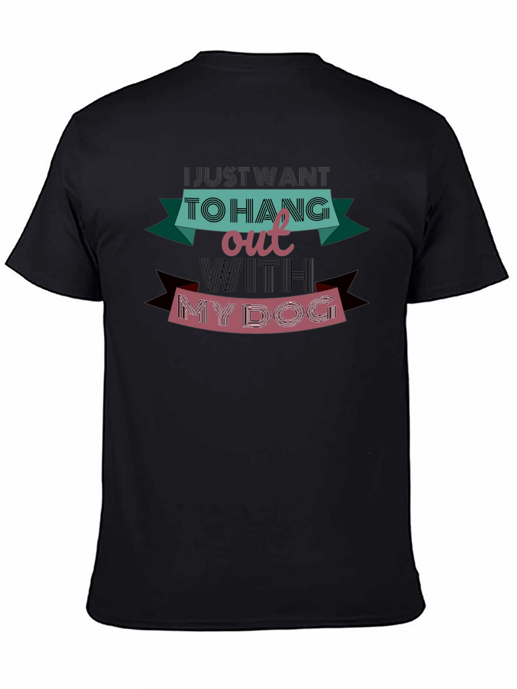 Just Want To Hang Out With My Dog T-Shirt