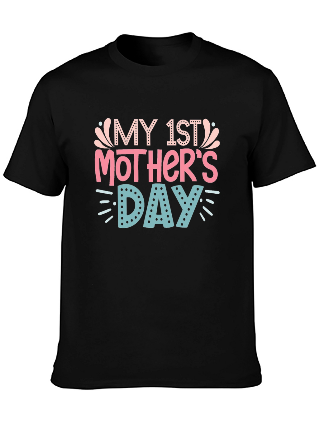My 1st Mothers Day Graphic Tee