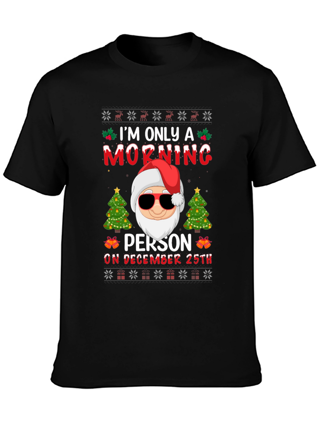 Funny Christmas Santa Morning Person Graphic T-Shirt