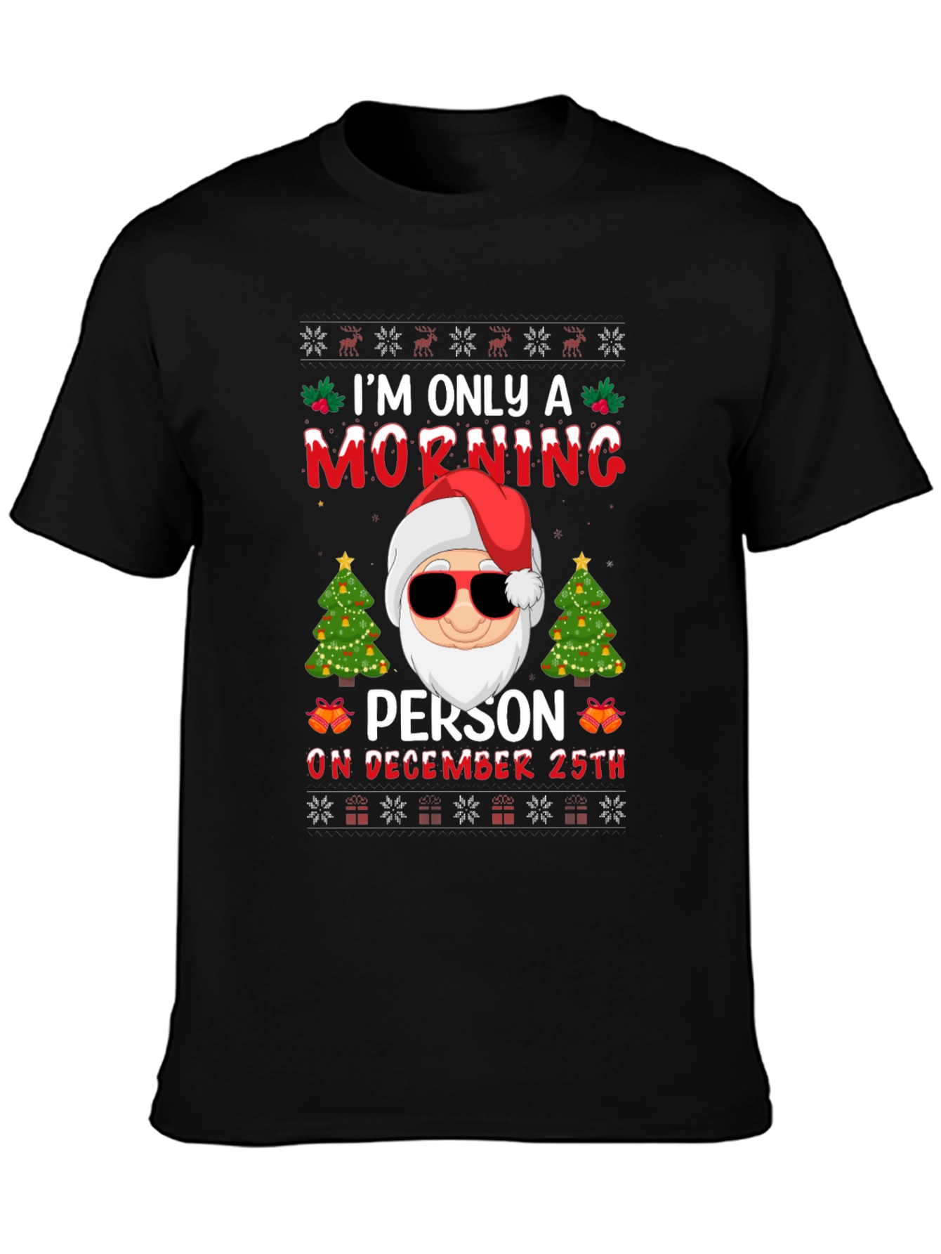 Funny Christmas Santa Morning Person Graphic T-Shirt