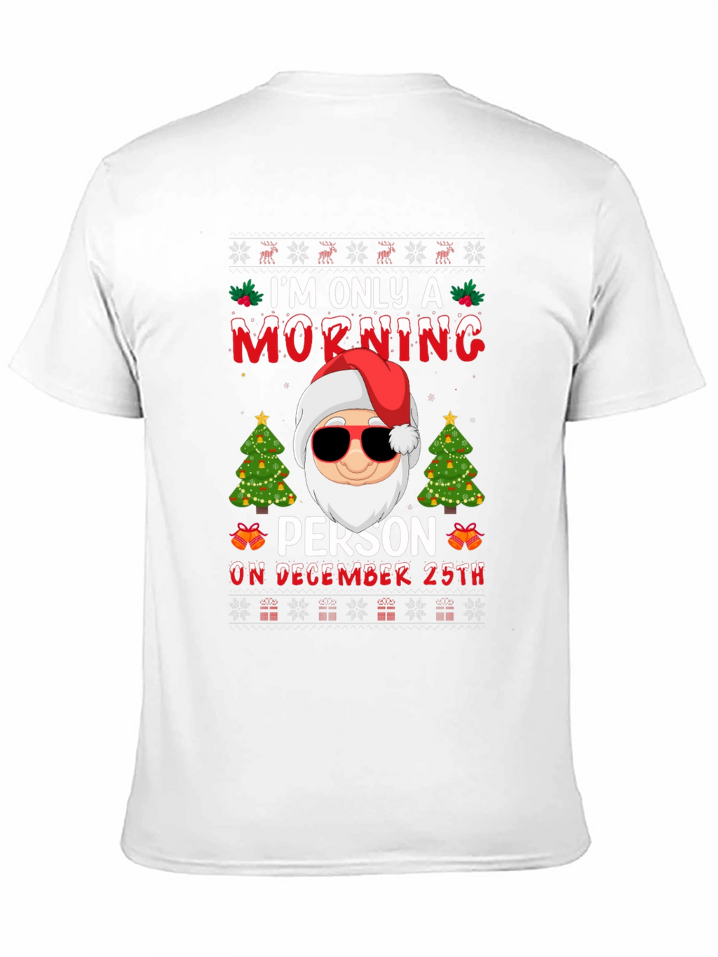 Funny Christmas Santa Morning Person Graphic T-Shirt