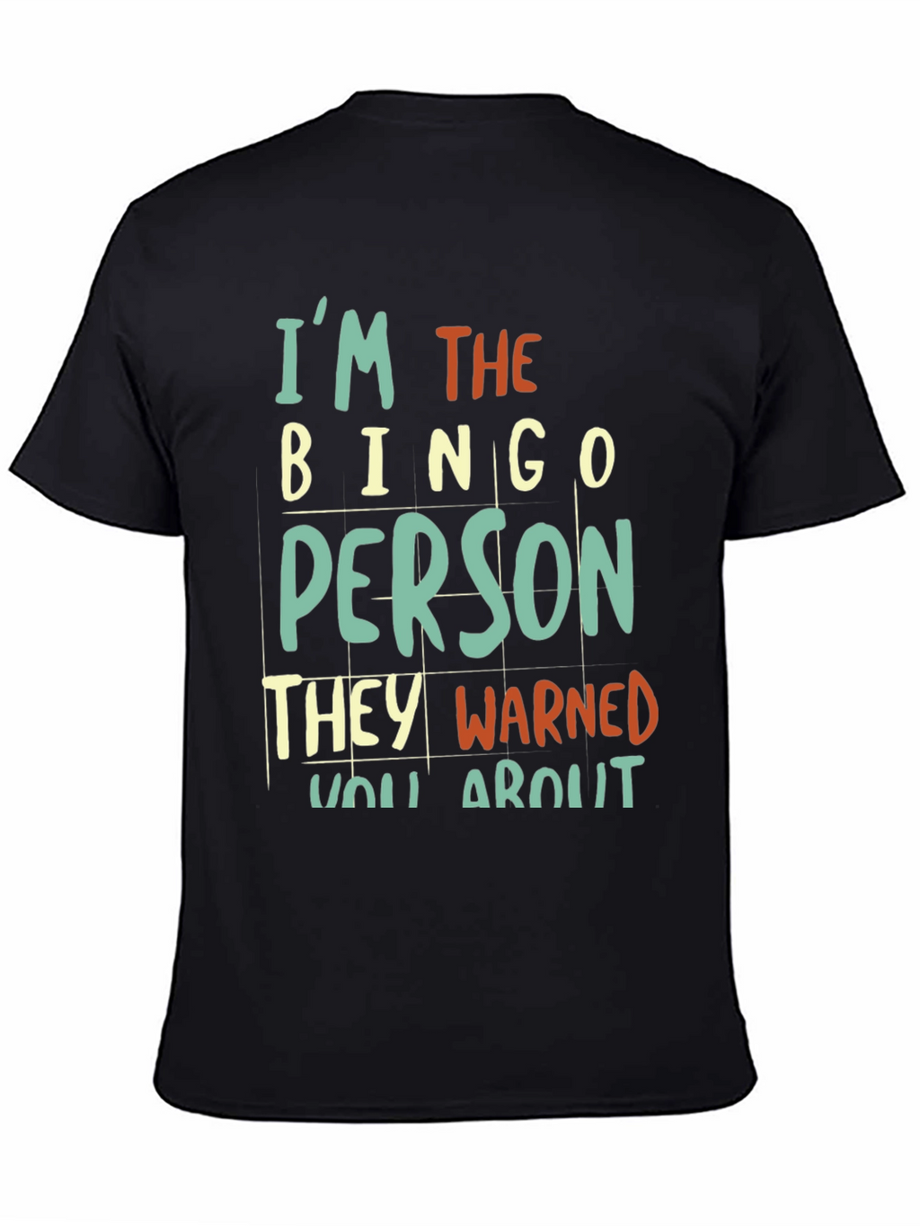 Im The Bingo Person T-Shirt - Novelty Graphic Tee