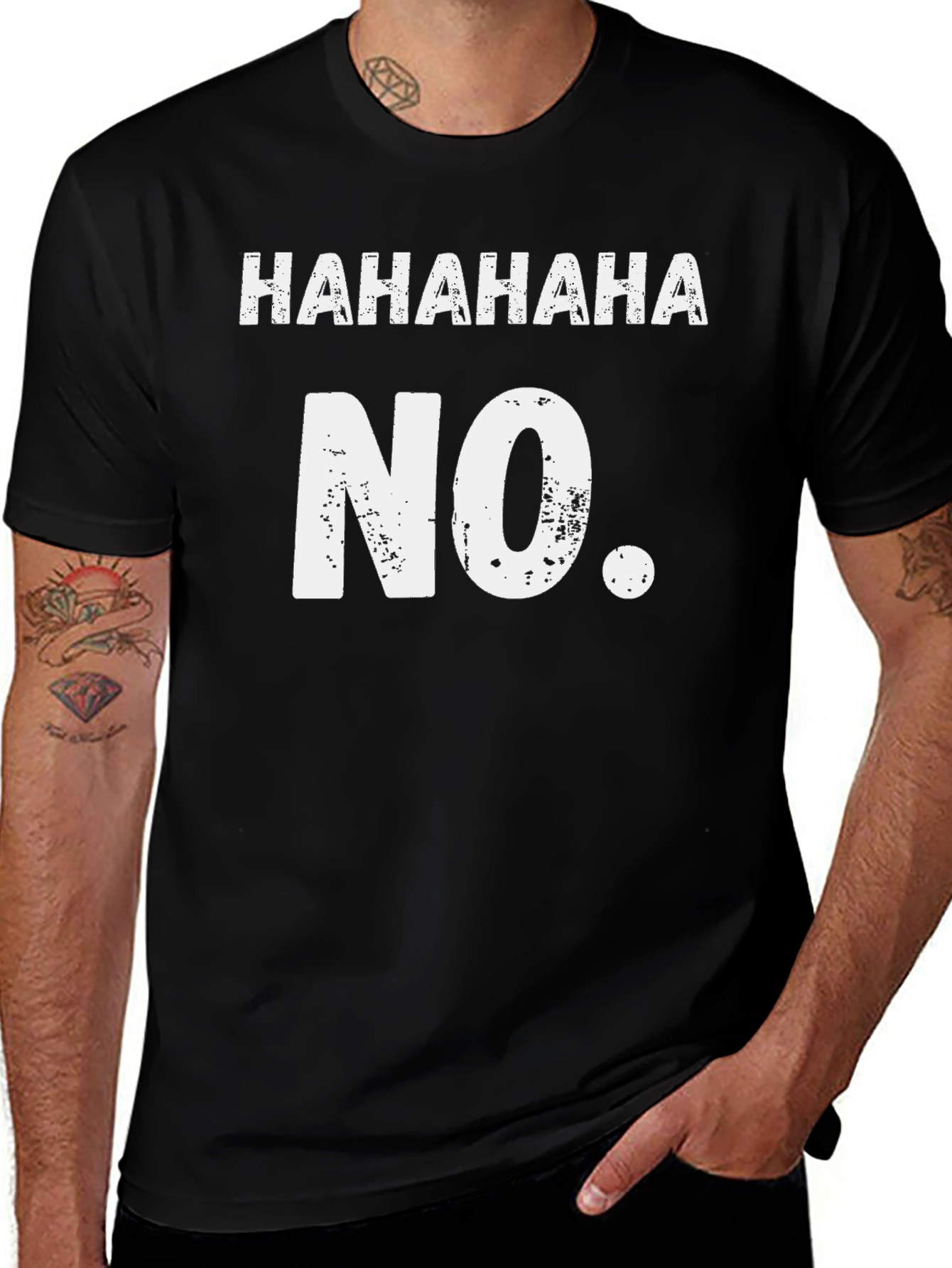 Funny HAHAHAHA NO. Black Graphic Tee